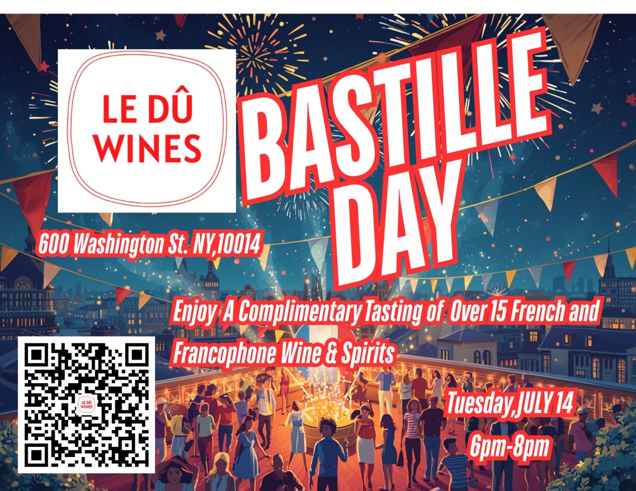 Bastille Day and Free Saturday Tastings at Le Du's Wines
